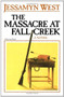The Massacre at Fall Creek by Jessamyn West, 9780156576819