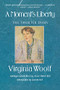 A Moment's Liberty: The Shorter Diary (The Virginia Woolf Library Authorized Edition) by Virginia Woolf, 9780156619127