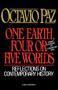 One Earth, Four Or Five Worlds (Reflections on Contemporary History) by Octavio Paz, 9780156687461
