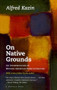 On Native Grounds (An Interpretation Of Modern American Prose Literature) by Alfred Kazin, 9780156687508