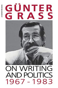 On Writing And Politics, 1967-1983 by Günter Grass, 9780156687935