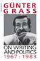On Writing And Politics, 1967-1983 by Günter Grass, 9780156687935