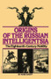 Origins of the Russian Intelligentsia (The Eighteenth-Century Nobility) by Marc Raeff, 9780156701501