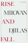 Rise and Fall by Milovan Djilas, John Fiske Loud, 9780156767088