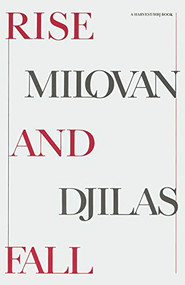 Rise And Fall by Milovan Djilas, 9780156767088