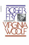 Roger Fry (A Biography) by Virginia Woolf, 9780156785204