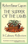 The Supper of the Lamb (A Culinary Reflection) - 9780156868938 by Robert Farrar Capon, 9780156868938