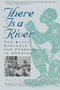 There Is a River (The Black Struggle for Freedom in America) by Vincent Harding, 9780156890892