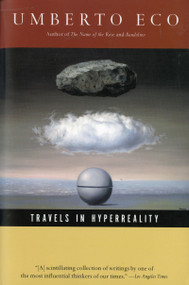 Travels In Hyperreality by Umberto Eco, William Weaver, 9780156913218