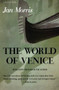 The World of Venice (Revised Edition) by Jan Morris, 9780156983563