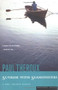 Sunrise with Seamonsters by Paul Theroux, 9780395415016