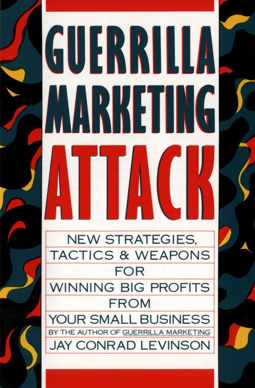 Guerrilla Marketing Attack by Jay Conrad Levinson, 9780395502204