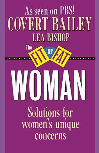 The Fit or Fat Woman by Lea Bishop, Covert Bailey, 9780395510100