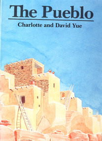 The Pueblo by Charlotte Yue, David Yue, 9780395549612
