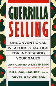 Guerrilla Selling by Jay Conrad Levinson, Orvel Ray Wilson, 9780395578209