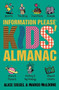 The Information Please Kids Almanac by Alice Siegel, 9780395588017