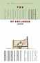 The Spiritual Life of Children by Robert Coles, 9780395599235