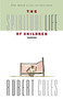 The Spiritual Life Of Children by Robert Coles, 9780395599235