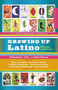 Growing Up Latino by Harold Augenbraum, Ilan Stavans, 9780395661246