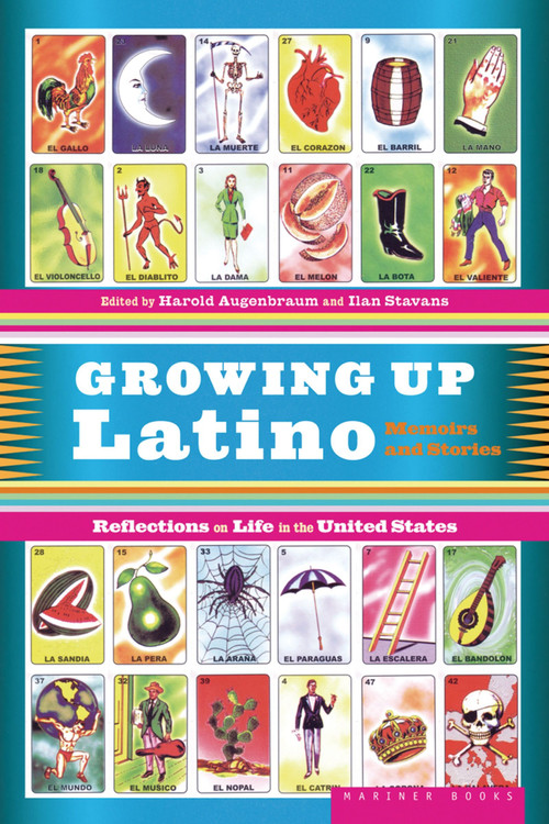 Growing Up Latino by Harold Augenbraum, Ilan Stavans, 9780395661246