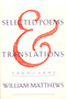 Selected Poems And Translations (1969-1991) by William Matthews, 9780395669938