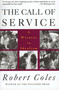 The Call Of Service by Robert Coles, 9780395710845