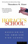 Horace's School (Redesigning the American High School) by Theodore R. Sizer, 9780395755341