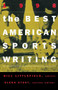 The Best American Sports Writing 1998 by William Littlefield, Glenn Stout, 9780395797648