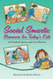 Social Smarts (Manners for Today's Kids) by Elizabeth James, Carol Barkin, 9780395813126