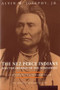 The Nez Perce Indians and the Opening of the Northwest by Alvin M. Josephy, 9780395850114