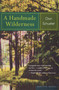 A Handmade Wilderness by Donald G. Schueler, 9780395860229