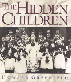 The Hidden Children by Howard Greenfeld, Terry Seng, 9780395861387