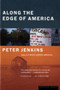 Along the Edge of America by Peter Jenkins, 9780395877371