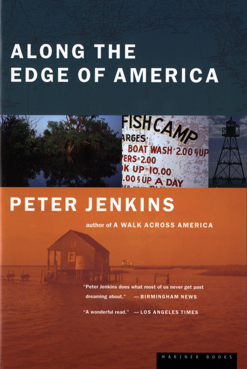 Along The Edge Of America by Peter Jenkins, 9780395877371