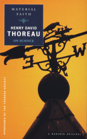 Material Faith (Thoreau on Science) by Henry David Thoreau, Laura Dassow Walls, 9780395948002
