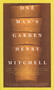 One Man's Garden by Henry Mitchell, 9780395957691