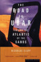 The Road to Ubar (Finding the Atlantis of the Sands) by Nicholas Clapp, 9780395957868