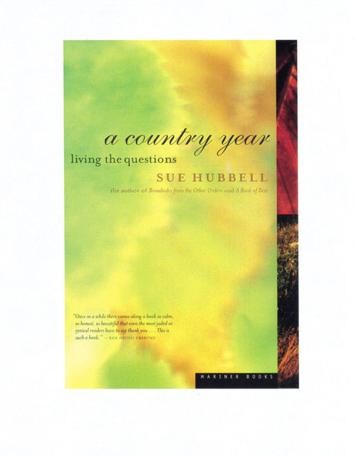 A Country Year (Living the Questions) by Sue Hubbell, 9780395967010