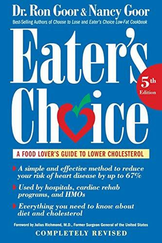 Eater's Choice (A Food Lover's Guide to Lower Cholesterol) by Ronald S. Goor, Nancy Goor, 9780395971031