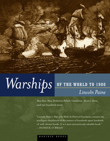 Warships Of The World To 1900 by Lincoln P. Paine, 9780395984147