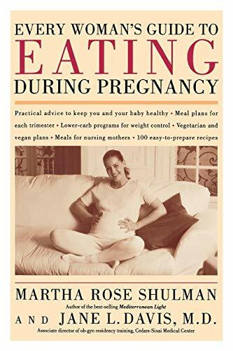 Every Woman's Guide to Eating During Pregnancy by Martha Rose Shulman, Jane "Davis, M.D.", 9780395986608