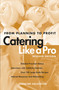 Catering Like A Pro Revised Edition (From Planning to Profit) by Francine Halvorsen, 9780471214229