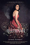 Illuminate (A Gilded Wings Novel, Book One) by Aimee Agresti, 9780544022225