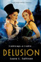 Delusion by Laura L. Sullivan, 9780544104785