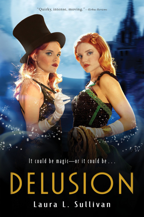 Delusion by Laura L. Sullivan, 9780544104785