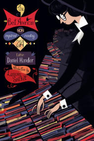 The Best American Nonrequired Reading 2014 by Daniel Handler, Lemony Snicket, 9780544129665