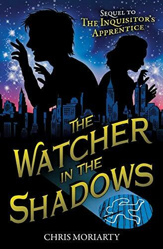 The Watcher in the Shadows - 9780544227767 by Chris Moriarty, Mark Edward Geyer, 9780544227767
