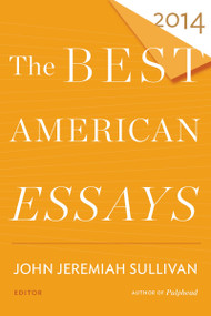 The Best American Essays 2014 by Robert Atwan, 9780544309906