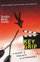 Key Grip (A Memoir of Endless Consequences) by Dustin Beall Smith, 9780547053691