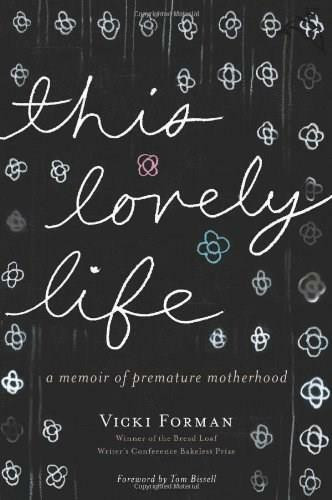 This Lovely Life by Vicki Forman, 9780547232751